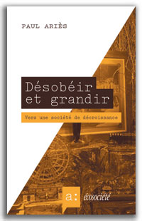 Désobéir et grandir Désobéir et grandir